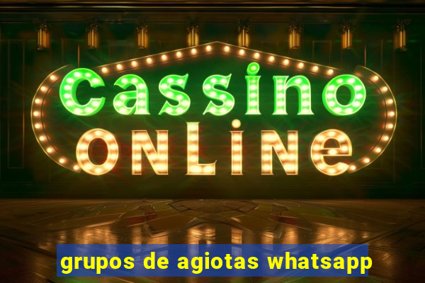 grupos de agiotas whatsapp